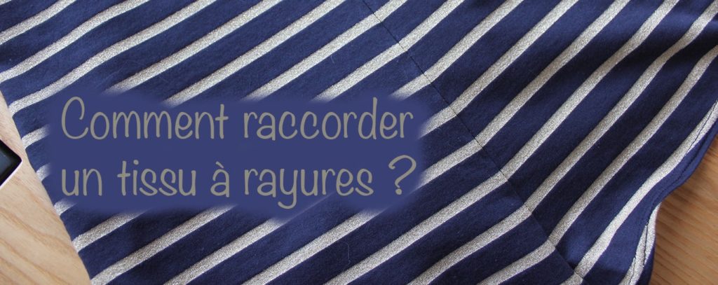 Raccords tissu rayures - Couture