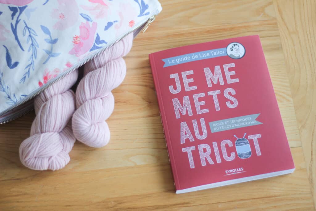 Je me mets au tricot - Lise Tailor - Blog tricot