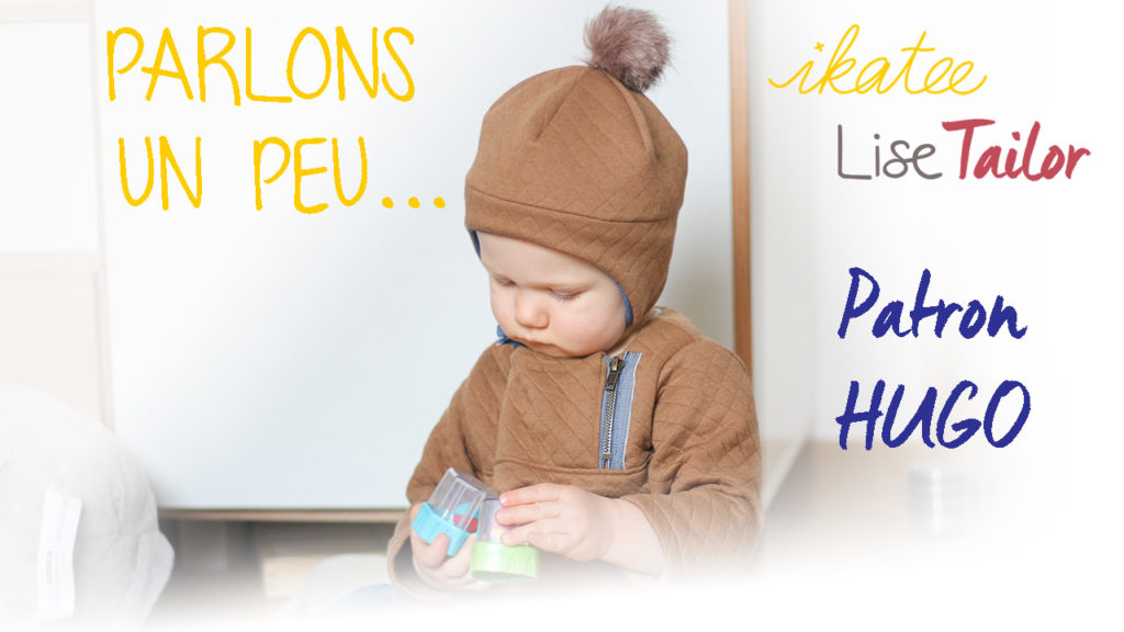 Patron Hugo - Ikatee & Lise Tailor - Blog couture